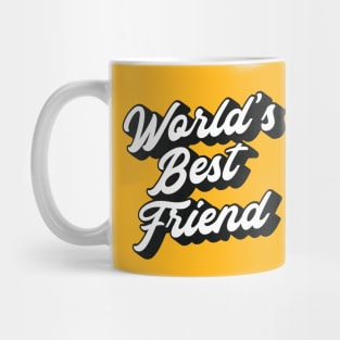 World's Best Friend Lettering (Black & White Design) Mug